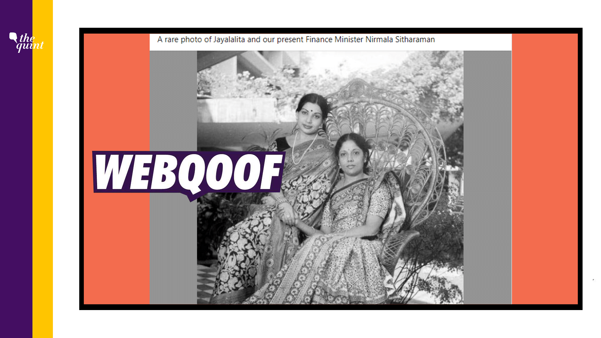  We found that the image showed Jayalalithaa sitting with Tamil writer Sivasankari and not Sitharaman.