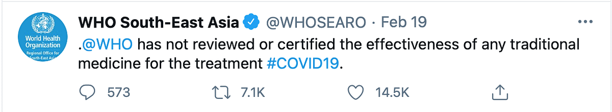WHO said that it has not reviewed or certified the effectiveness of any traditional medicine for  COVID-19.
