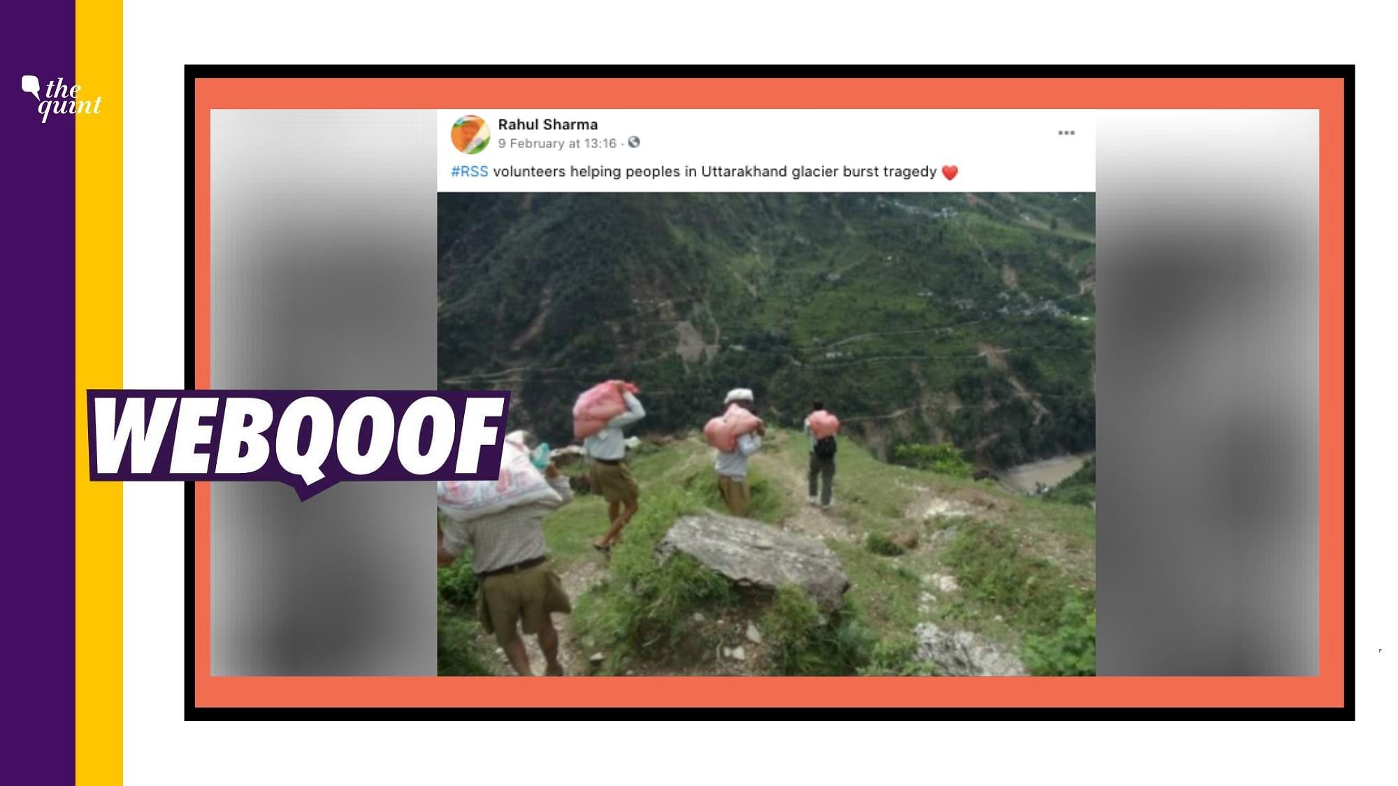 An image of RSS workers providing relief material is being shared on social media with a claim that it is from the recent Uttarakhand flash flood tragedy. 