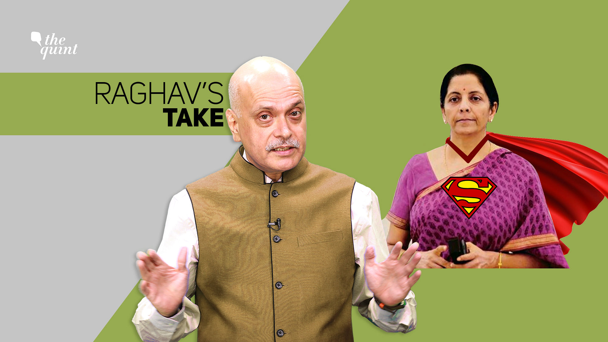 Image of <b>The Quint’</b>s Editor &amp; Co-Founder Raghav Bahl, and stylised image of Finance Minister Nirmala Sitharaman, used for representational purposes.