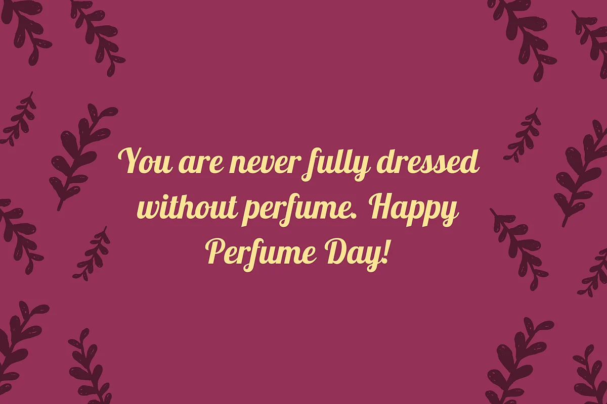 Perfume Day Wishes in English