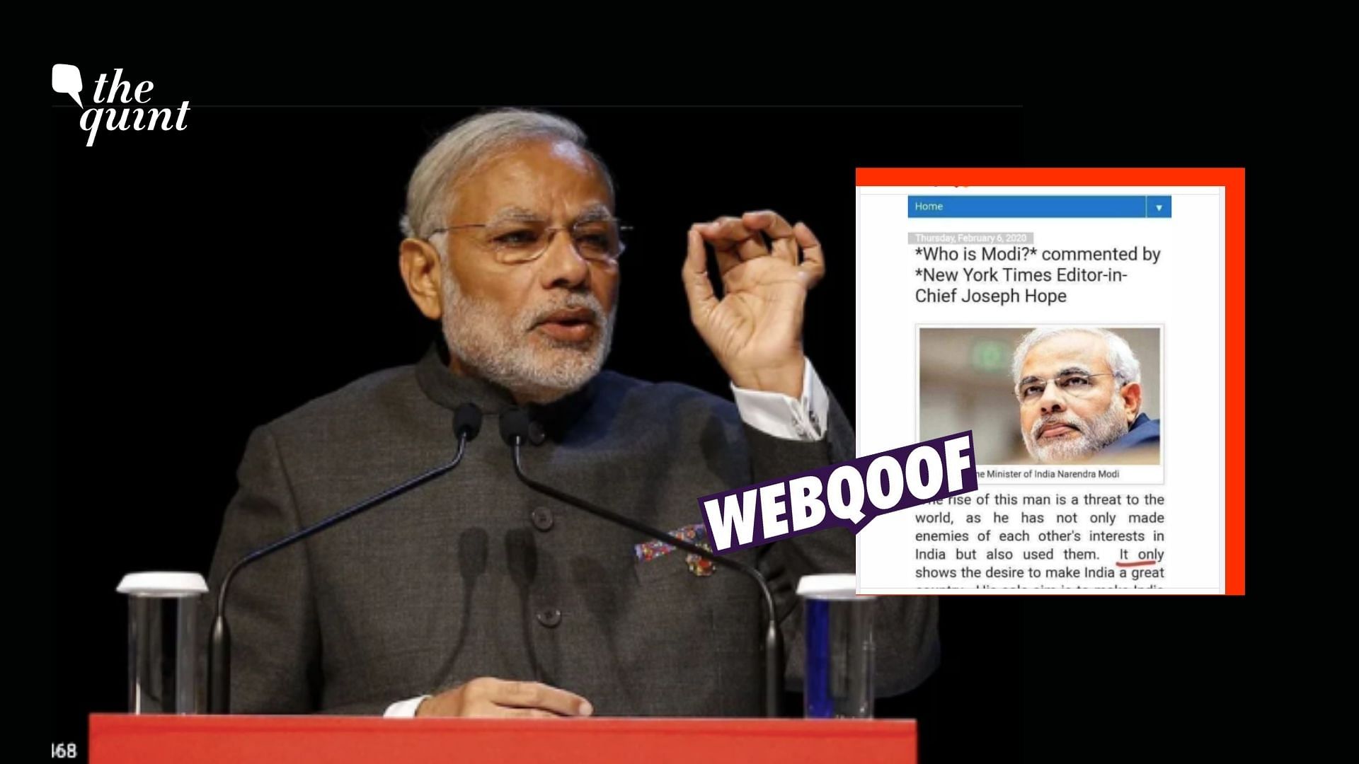 A viral piece of text praising PM Modi, purportedly written by one Joseph Hope, who is being referred to as the editor-in-chief of the <b>New York Times</b>, is doing the rounds on social media.