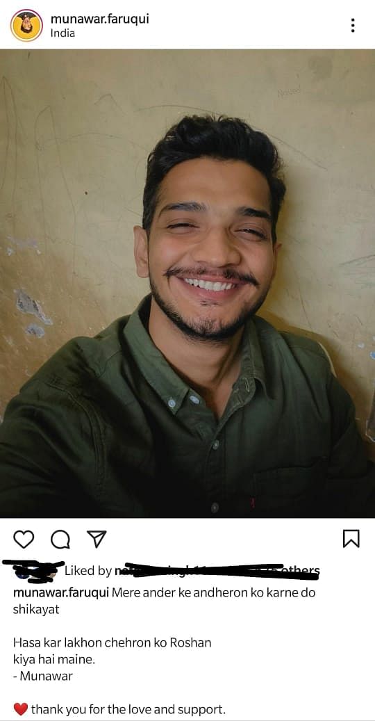 On the intervening night of 8 and 9 February, Munawar put his first post on Instagram which read, ‘let my inner darkness complain, I’ve illuminated several faces by making them laugh’ and added that he was thankful for the love and support of people.