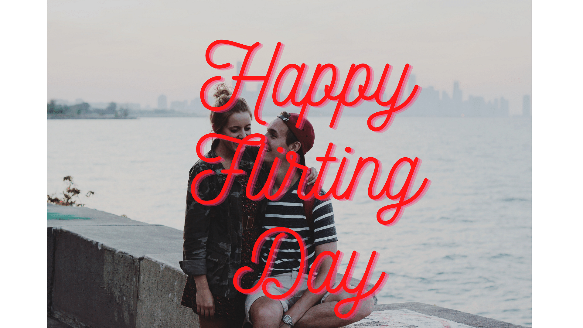 Flirting Day Greetings Images Pictures  Fancygreetingscom