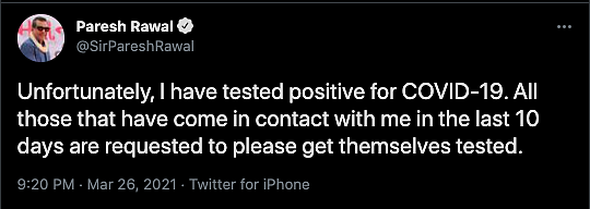 Paresh Rawal tweeted that he is COVID-19 positive.