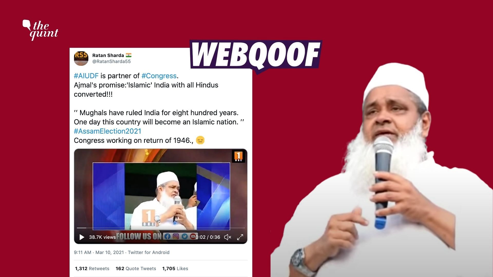 An edited clip of AIUDF Chief Badruddin Ajmal is being shared to falsely claim that he said that if the alliance is voted to power, India will become an “Islamic country”.