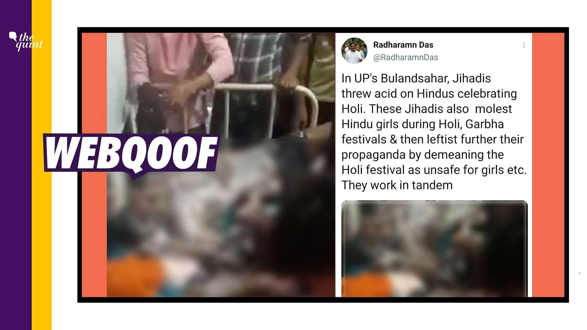A viral video is being shared with a false claim that ‘jihadis’ threw acid on Hindus in Uttar Pradesh’s Bulandshahr during Holi celebrations.