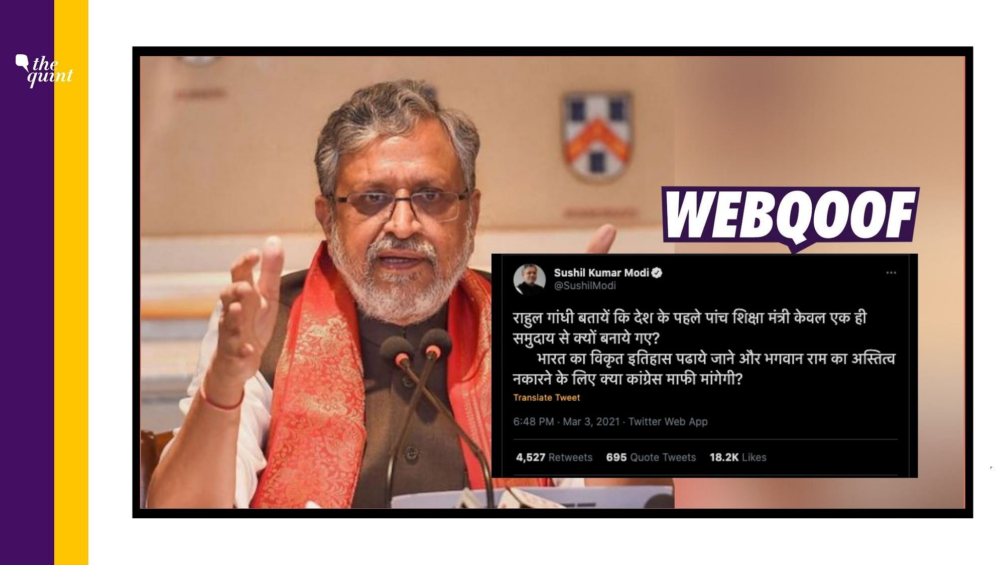 Sushil Kumar Modi claimed that the first five education ministers of India belonged to “one community.”