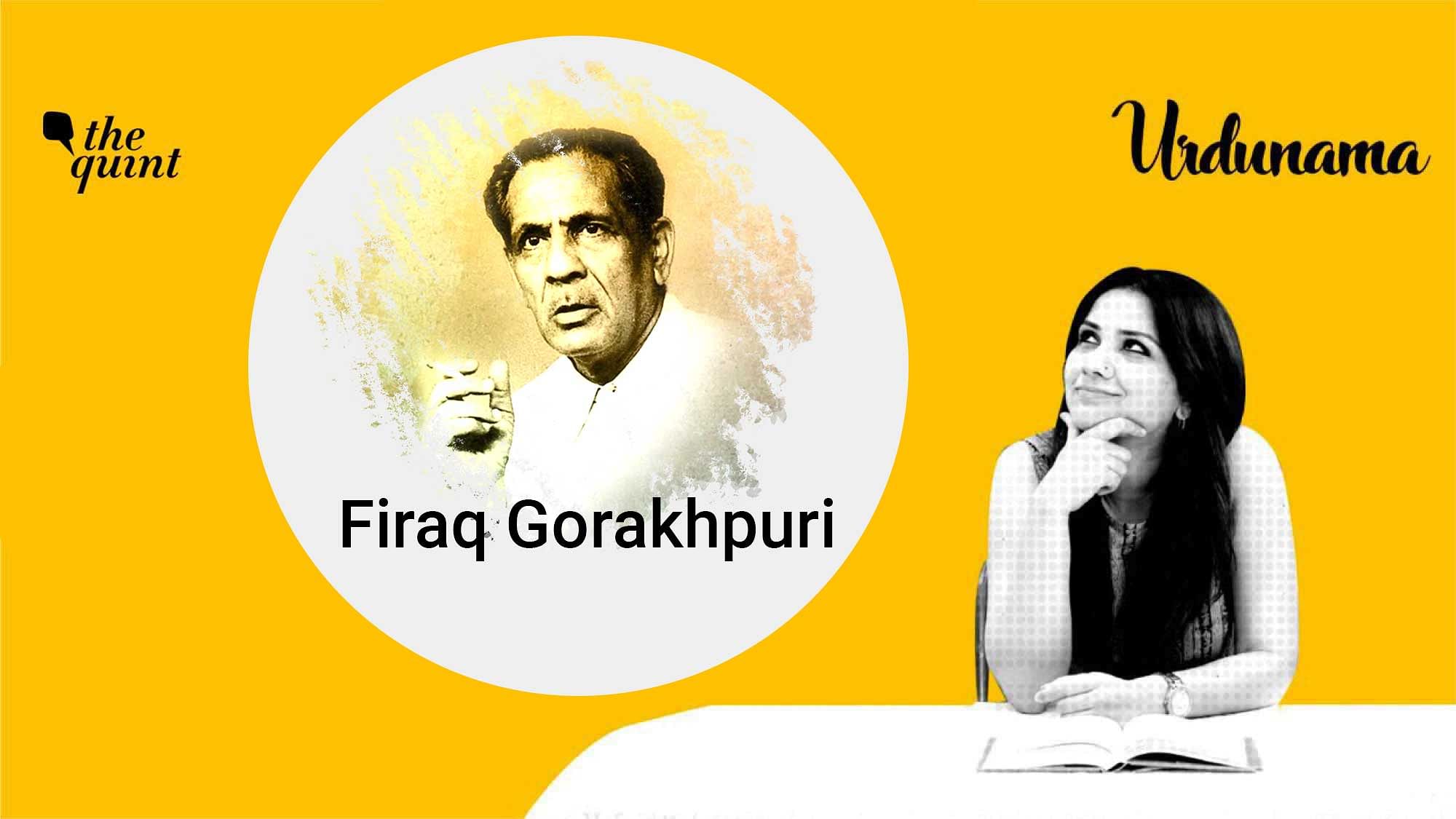 Raghupati Sahay, better known under his pen name Firaq Gorakhpuri, is known to have fought to save the idea of secular India, most of his life.