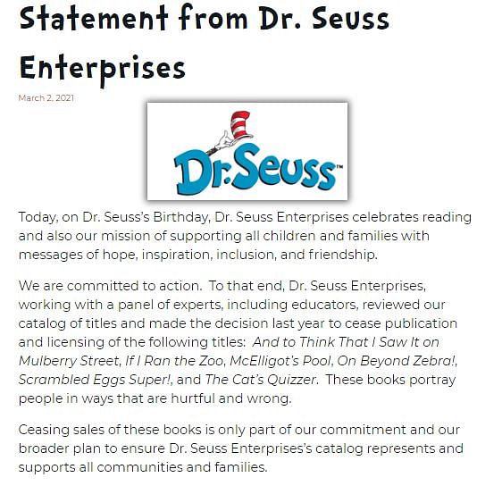 Dr. Seuss Enterprises ceases production of 6 Dr. Seuss books for offensive imagery.
