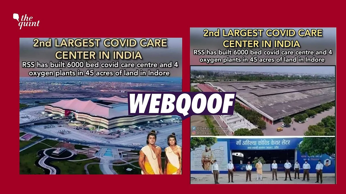 RSS  ‘Built’ Indore’s COVID Care Facility? No, It’s a False Claim!