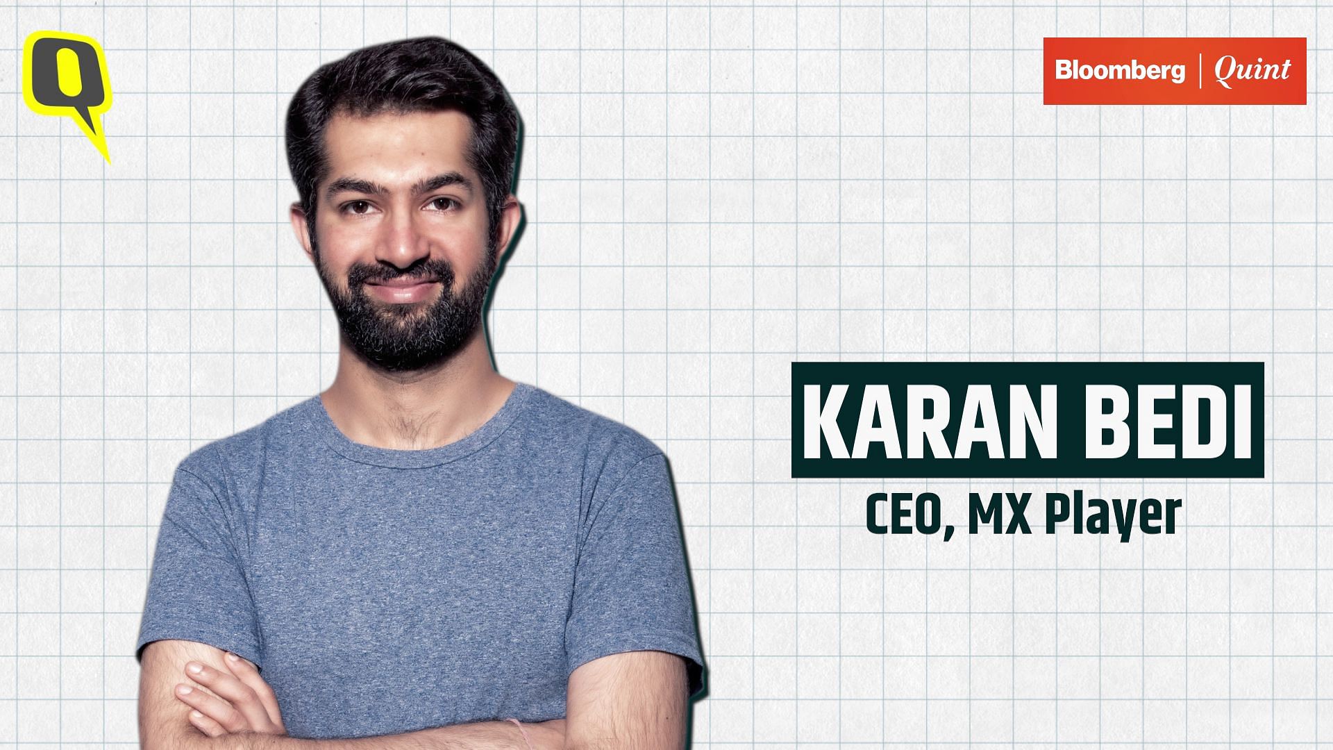 Karan Bedi, CEO, MX Player