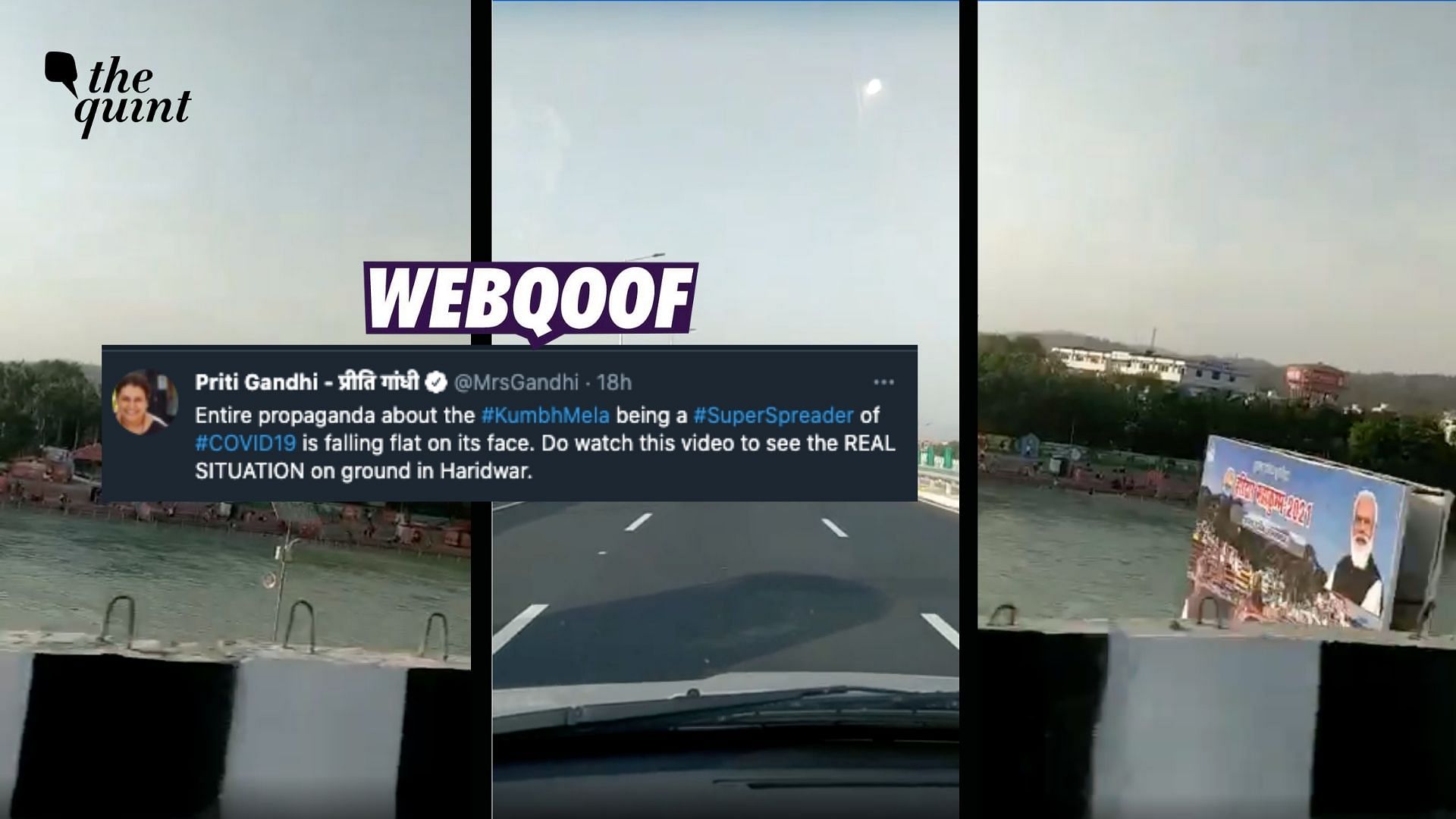 A video seemingly filmed on a flyover in Uttarakhand’s Haridwar is being shared on social media to claim that it busts the claim of the <a href="https://www.thequint.com/news/law/tablighi-jamaat-v-kumbh-mela-politics-of-selective-covid-policing">Kumbh Mela</a> being a “super spreader” of COVID-19.