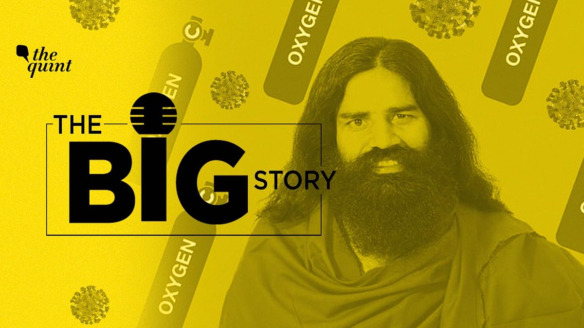From Coronil to O2 Shortages: Analysing Baba Ramdev’s COVID Claims