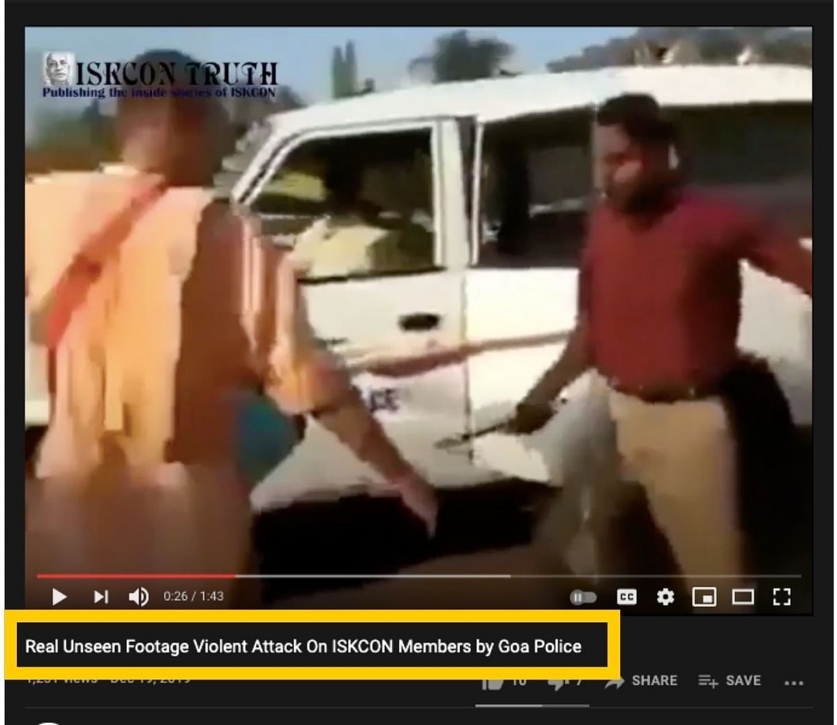 The video is from 2008 and the incident happened in Goa.