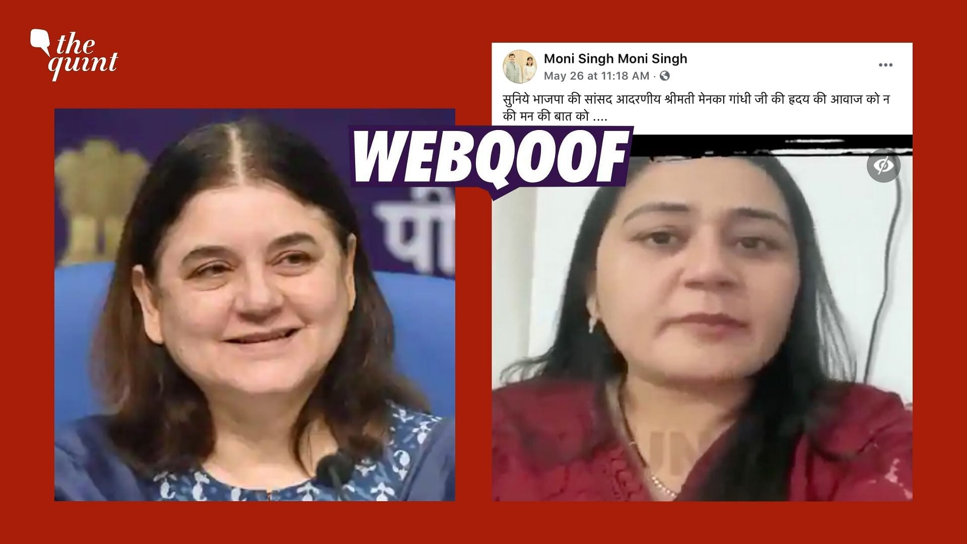 A viral video showing woman taking a dig at the PM Modi-led government was falsely identified as BJP’s Maneka Gandhi.