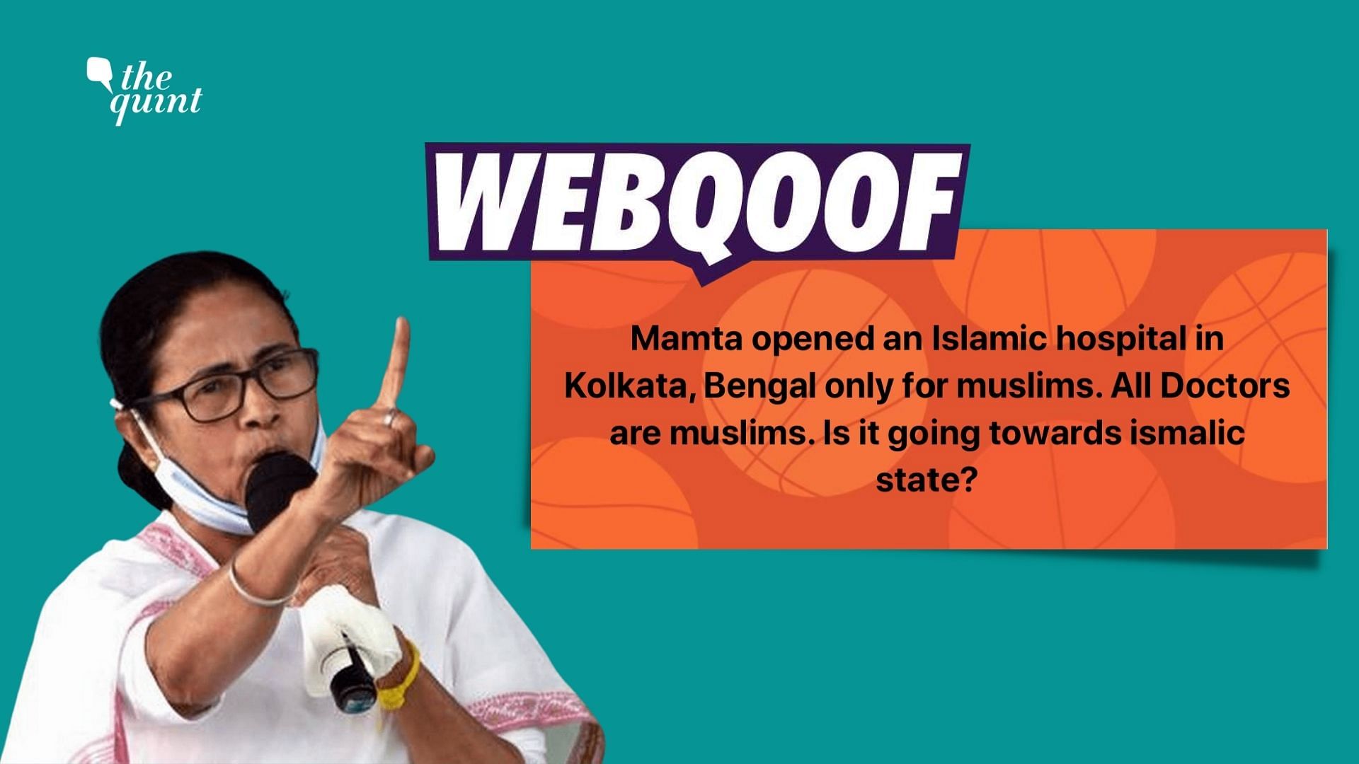 Social media users falsely claimed that Islamia Hospital in Kolkata was only admitting Muslim patients and doctors of a particular religion worked there.