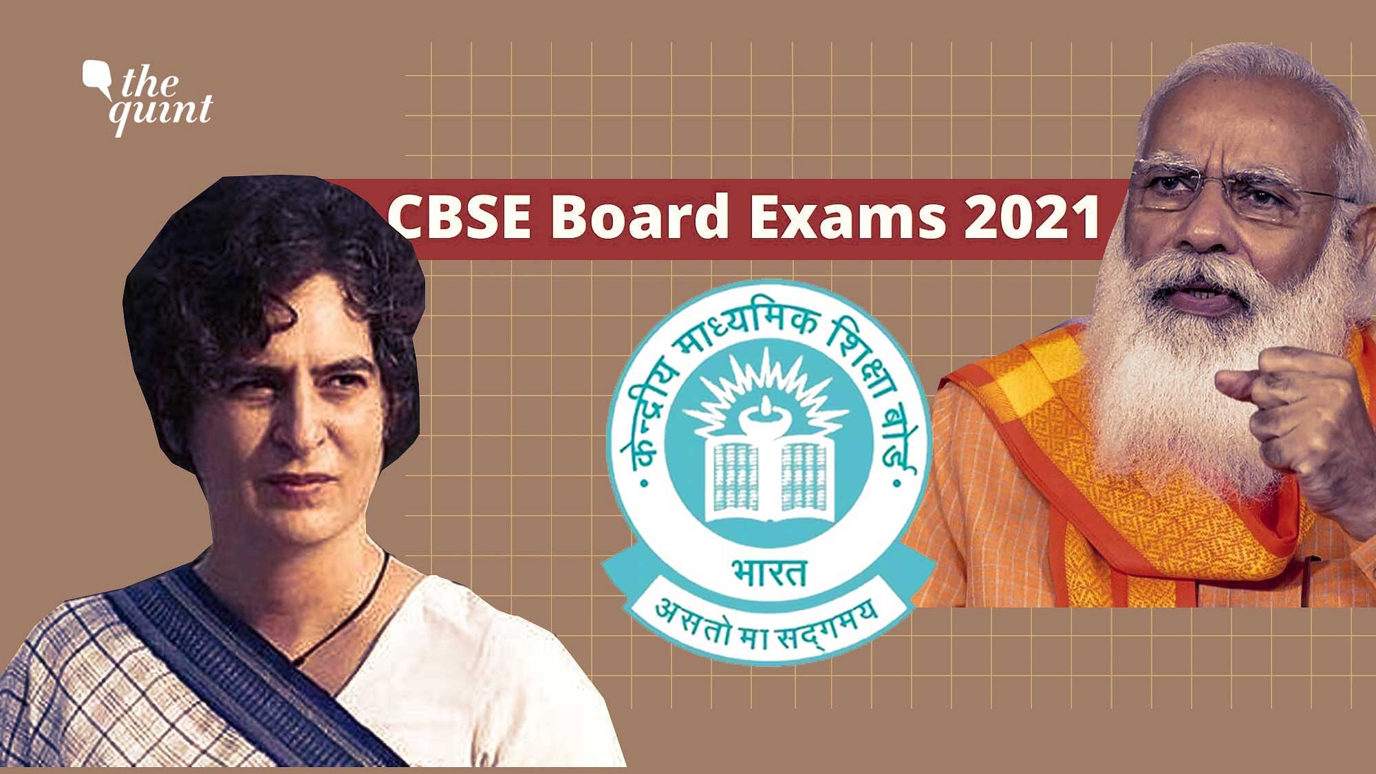 Priyanka Gandhi had called for the cancellation of the class 12 board examinations.&nbsp;