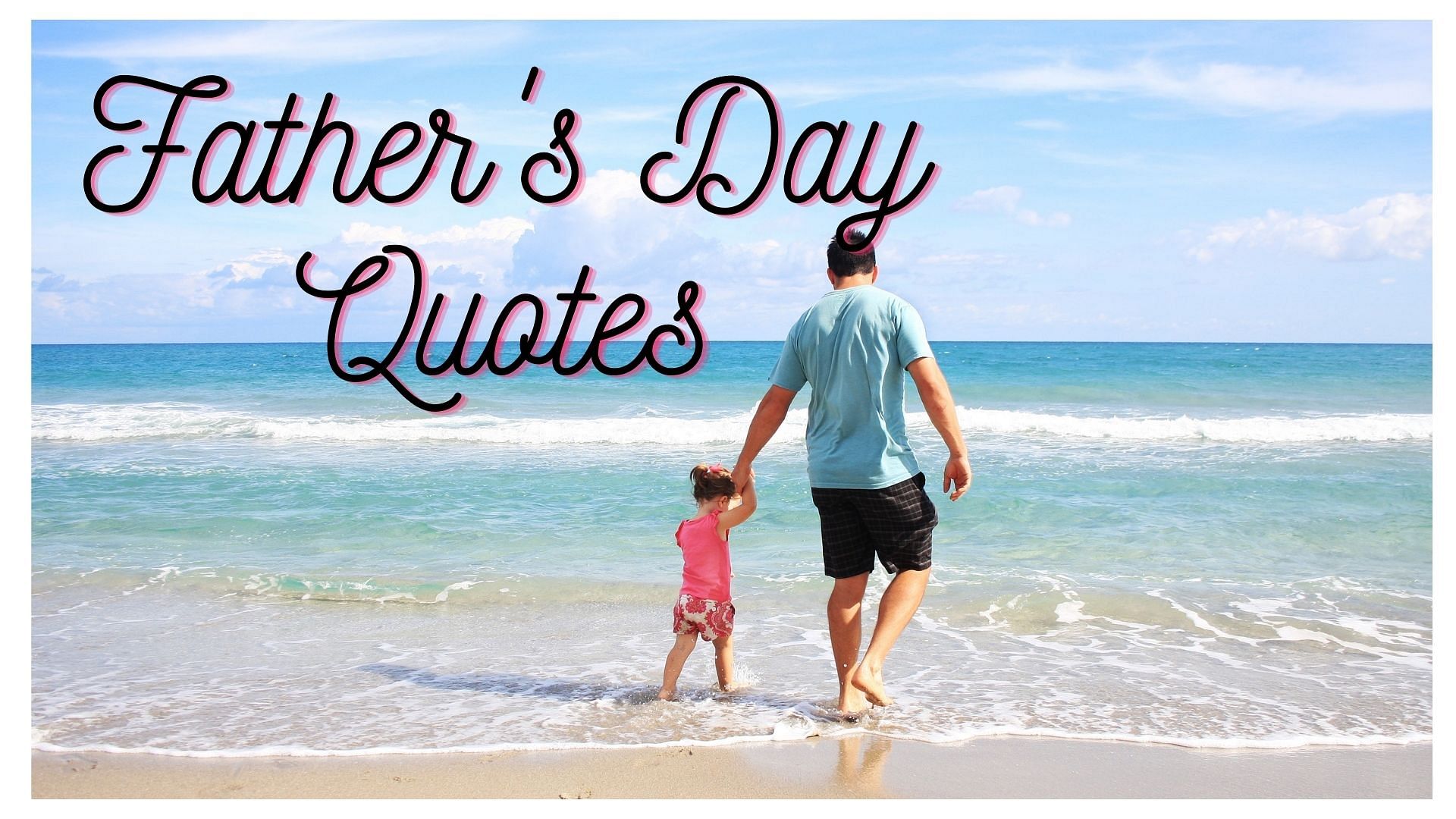 Quotes day happy fathers 120 Happy