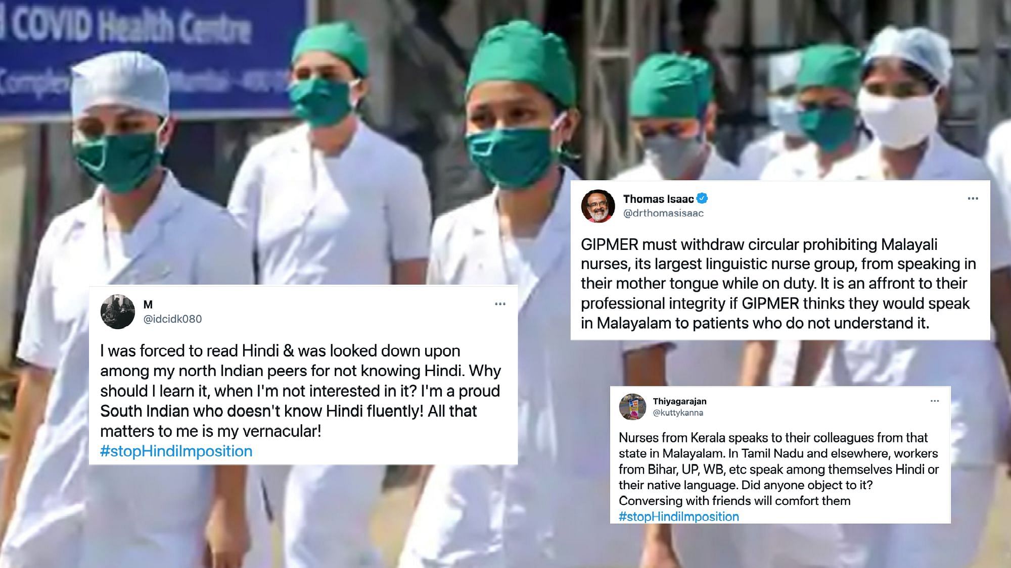 <div class="paragraphs"><p>#StopHindiImposition trends on Twitter as netizens show outrage over Malayali nurses being forced to speak in Hindi or English in Delhi.</p></div>