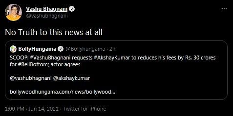 Producer Vashu Bhagnani also took to social media and confirmed there is no truth to the report.