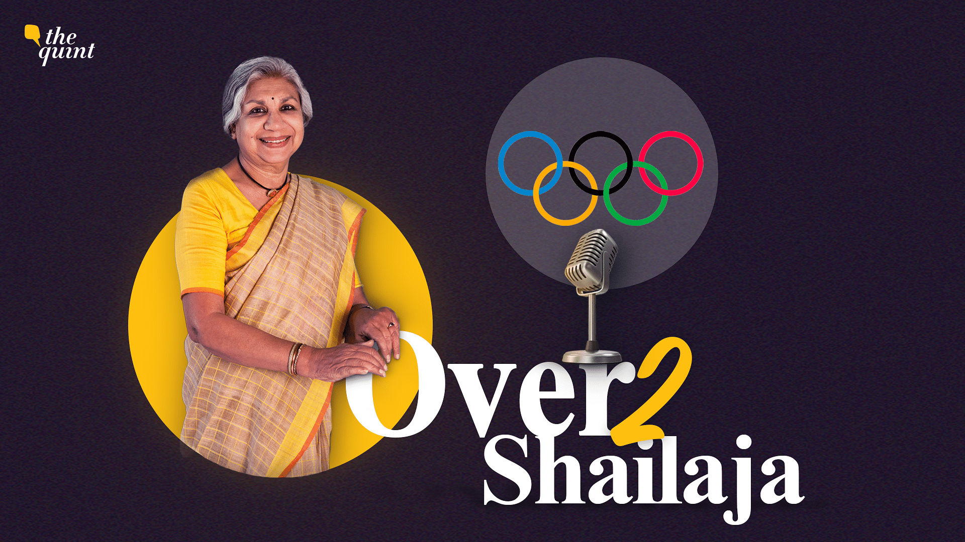<div class="paragraphs"><p>Tune in to the third episode of <strong>The Quint</strong>'s podcast series, Over2Shailaja, with your host Shailaja Chandra!</p></div>