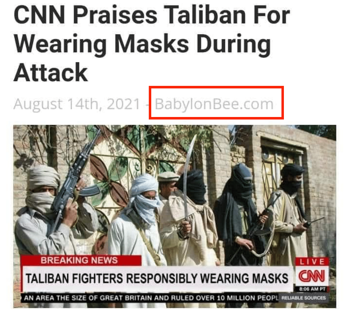<div class="paragraphs"><p>Byline shows 'BabylonBee' and not CNN.&nbsp;</p></div>
