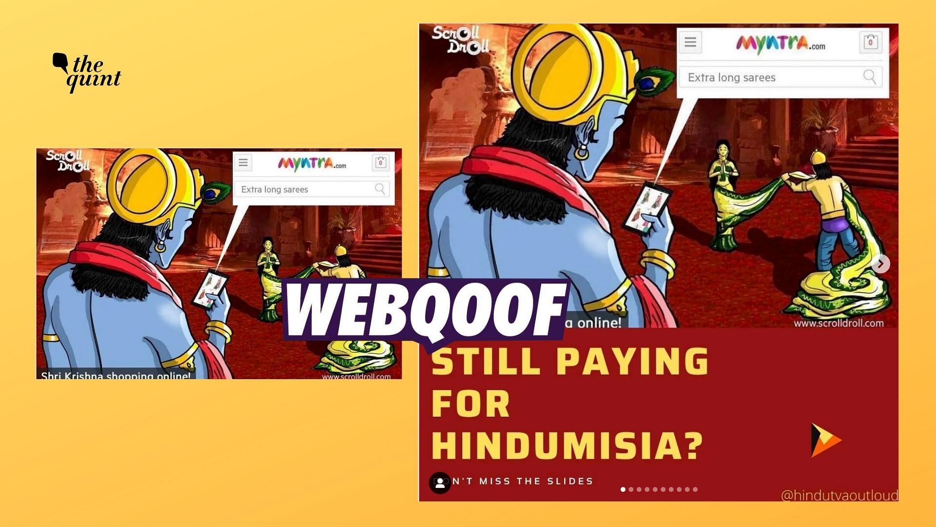 <div class="paragraphs"><p>The controversial graphic depicting Hindu mythological characters was created by&nbsp;<em>ScrollDroll</em>&nbsp;and not Myntra, who took it down in 2016.</p></div>