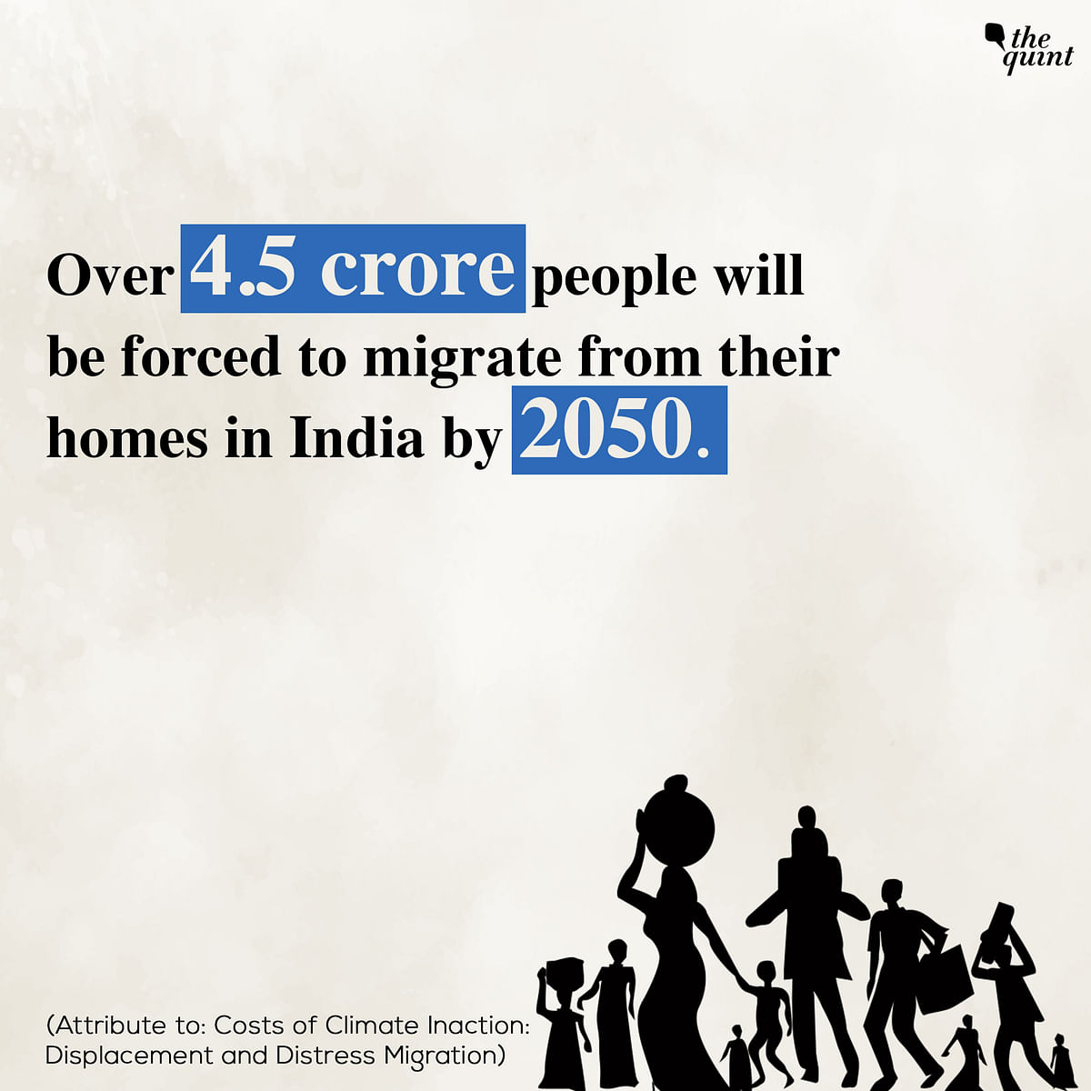 At present, 1.4 crore people in India are displaced due to environmental disruptions, the report said.