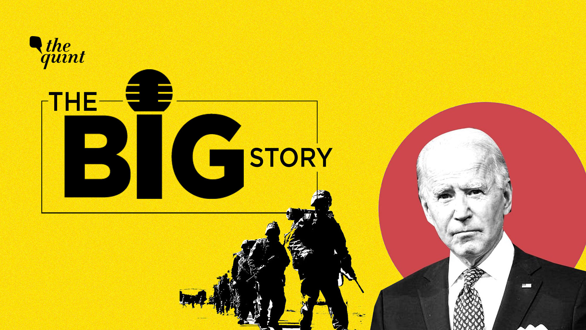 <div class="paragraphs"><p>The Big Story Podcast on United States legacy in Afghanistan,&nbsp;the security policies initiated by different administrations on Taliban, and President Joe Biden's political future. Image used for representation.</p></div>