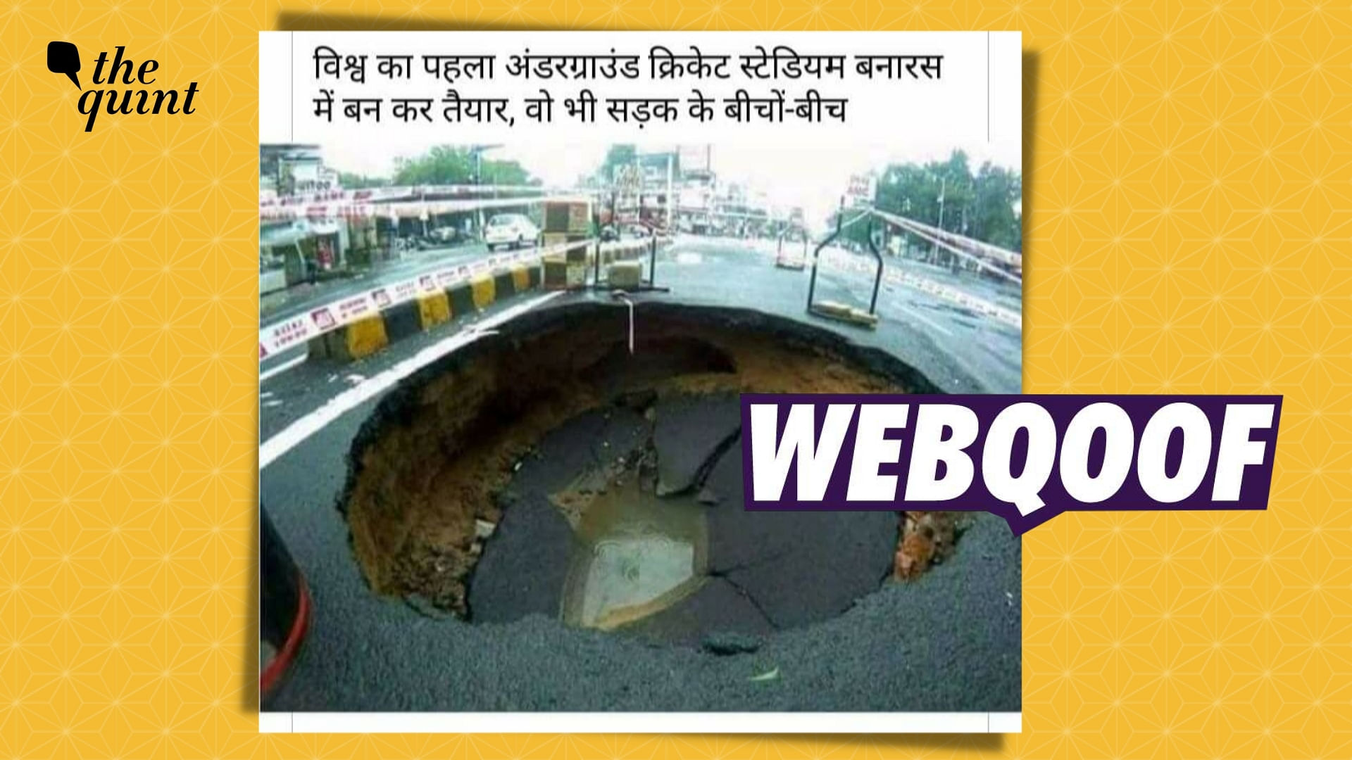 <div class="paragraphs"><p>The claim says that the sinkhole photo is from Varanasi, Uttar Pradesh.&nbsp;</p></div>