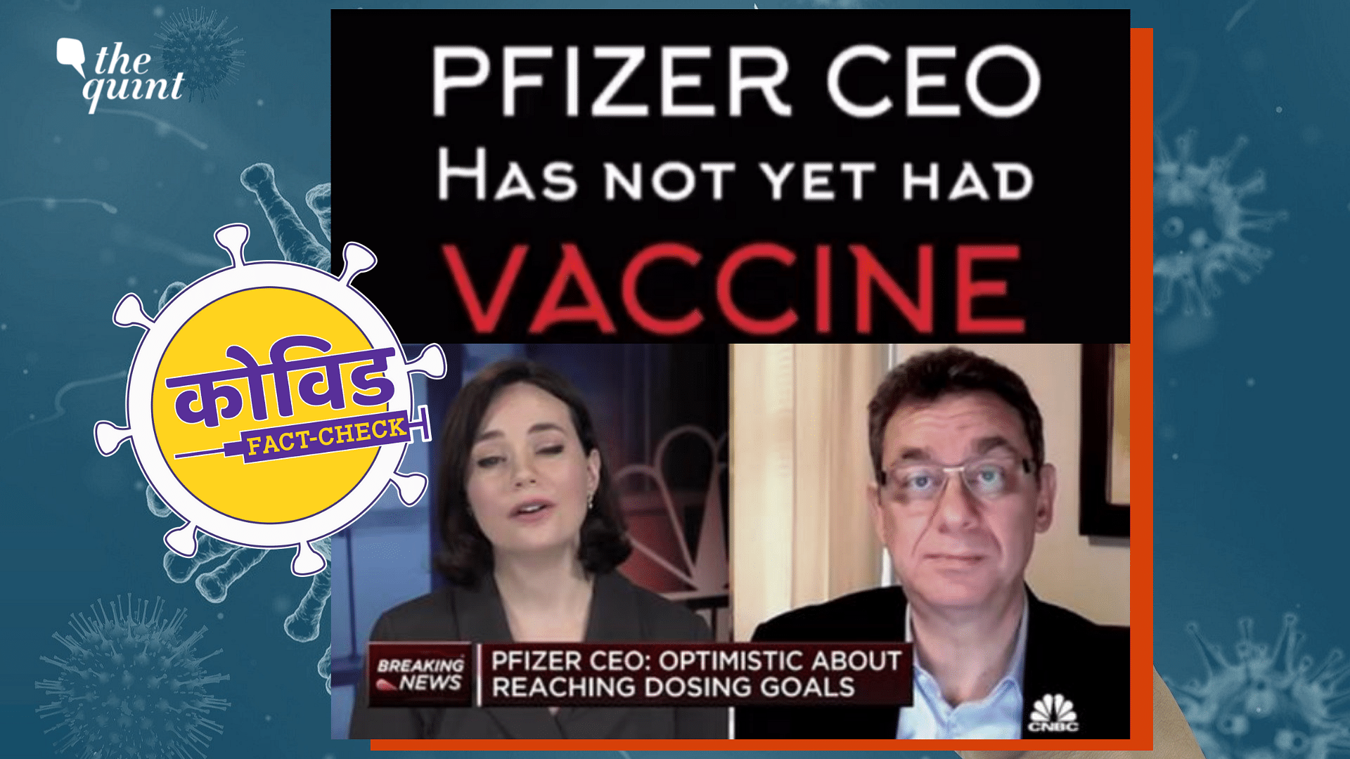 <div class="paragraphs"><p>Pfizer CEO Bourla was fully vaccinated against COVID-19 in March 2021. </p></div>