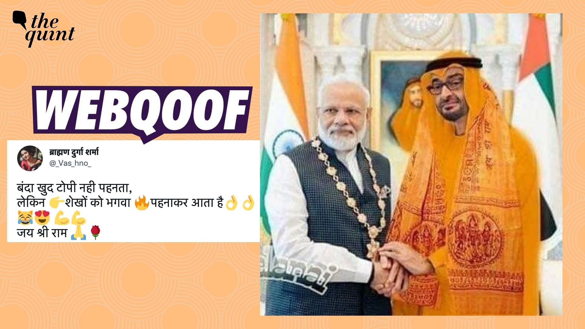 <div class="paragraphs"><p>Photo claims that  Crown Prince of Abu Dhabi Mohamed bin Zayed Al Nahyan was wearing a saffron robe while meeting PM Narendra Modi.&nbsp;</p></div>