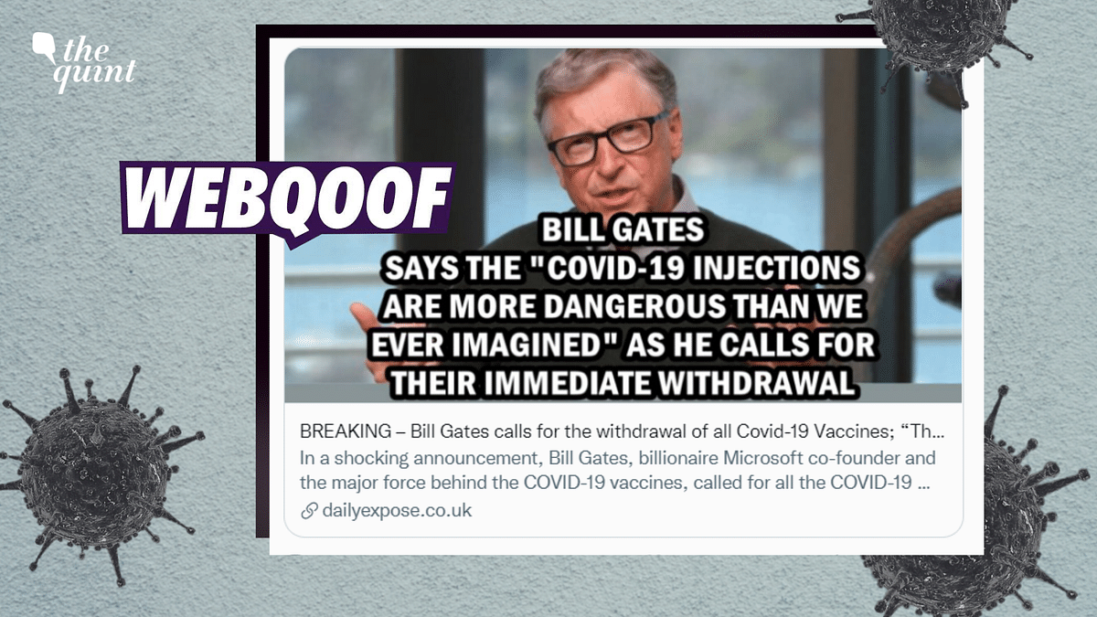 Did Bill Gates Call For Withdrawal of COVID-19 Vaccines? No!