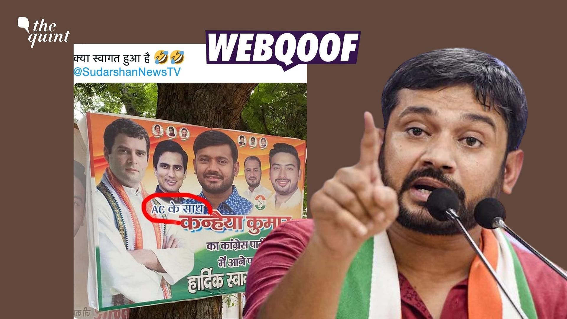 <div class="paragraphs"><p>The photo of the poster welcoming Kanhaiya Kumar to Congress was edited to include the words "AC <em>ke saath </em>(with an AC)."</p></div>