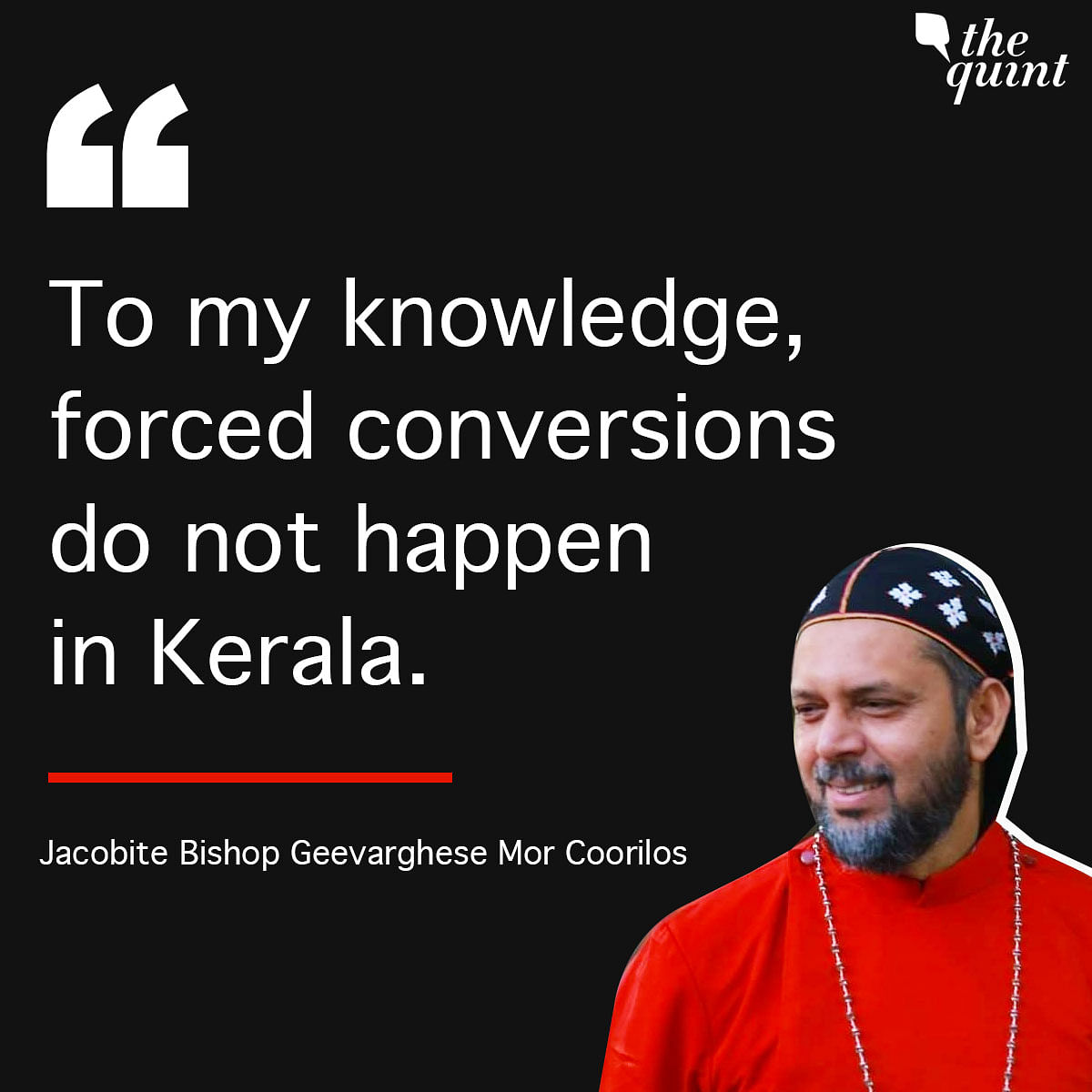 Bishop Geevarghese Mor Coorilos says those in power should not give statements which can be used by communal forces.