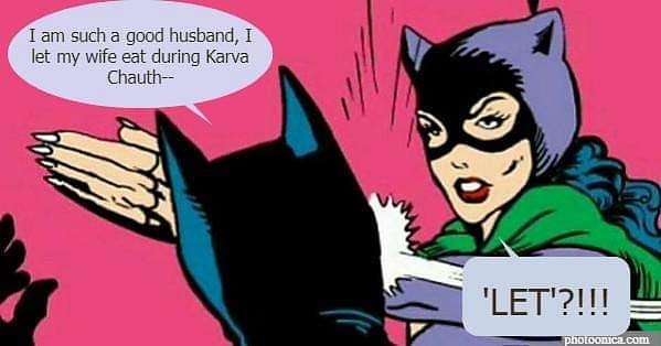 Here are some Memes, images, jokes and funny messages for Karwa Chauth 2021.