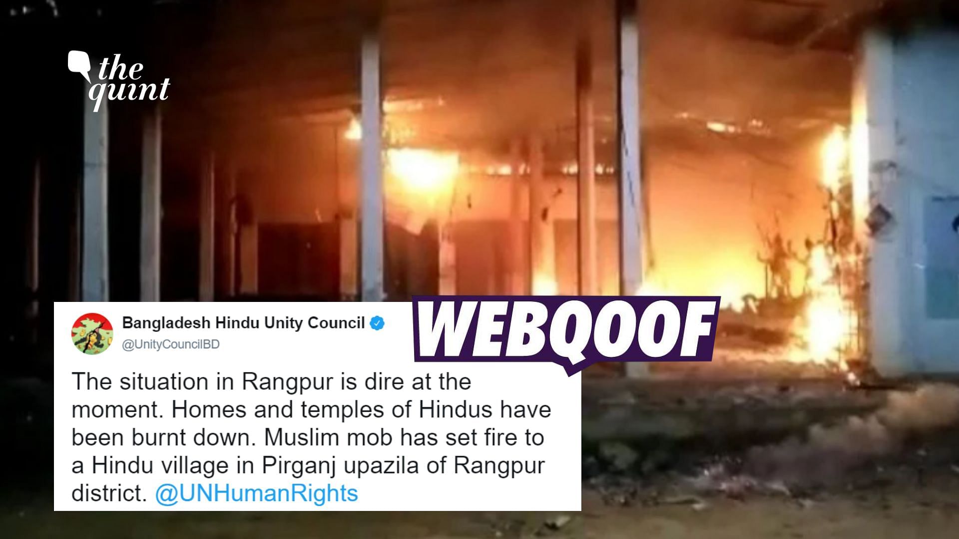 <div class="paragraphs"><p>Fact-Check | A video of structures on fire in Tripura has been shared by many as that from Bangladesh.</p></div>