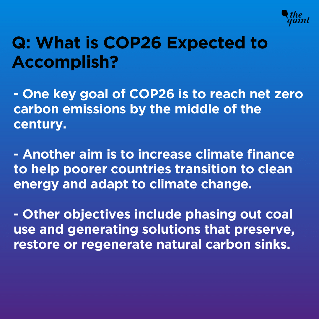 COP26 objectives include phasing out coal use and generating solutions to preserve, restore or regenerate  forests.