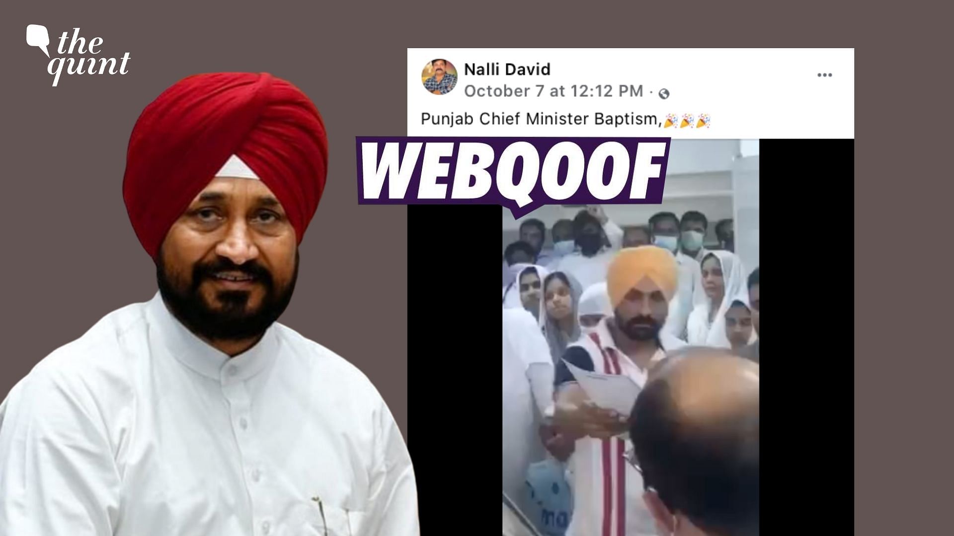 <div class="paragraphs"><p>The claim that the man being baptised in the video, is  Punjab chief minister Charanjit Channi, is false.</p></div>
