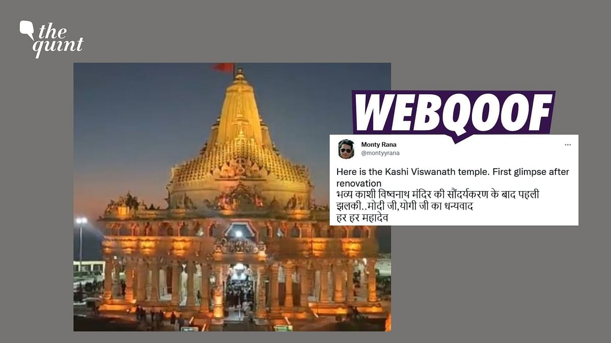 Video of Somnath Temple Passed Off as Kashi Vishwanath Temple Post Renovation