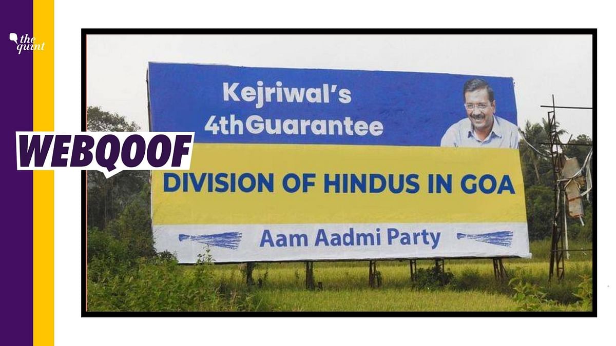 Morphed Pic of Hoarding Shared to Claim AAP Promised 'Division of Hindus in Goa'
