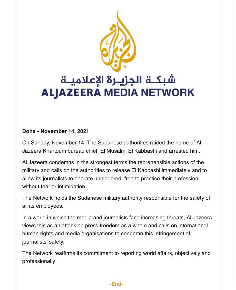 Al Jazeera has stated it held Sudan's military government responsible for the safety of its staff. 