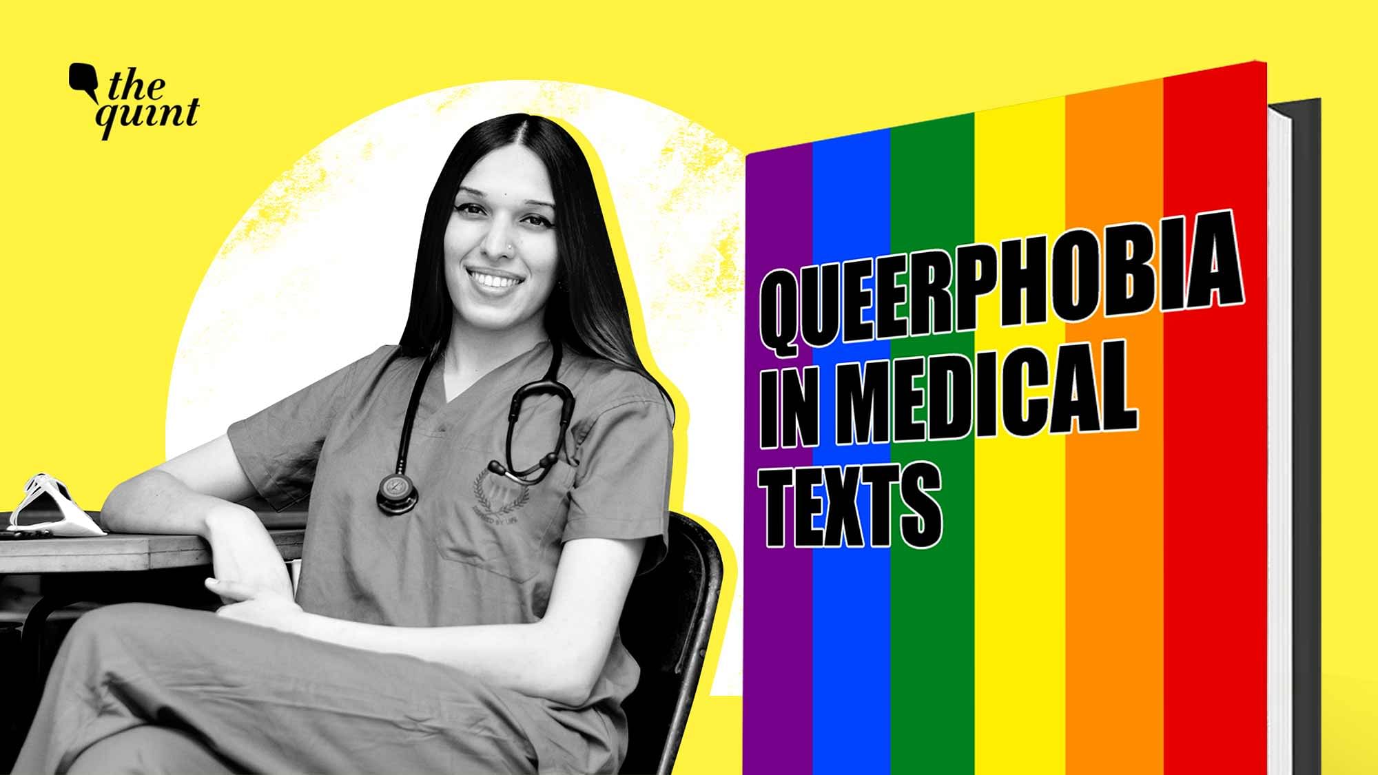 <div class="paragraphs"><p>Medical intern and content creator Dr Trinetra Gummaraju breaks down queerphobia in the language and content of the medical textbooks.</p></div>