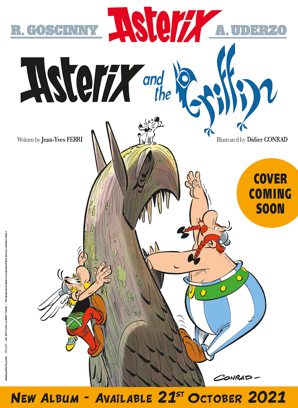 This is the first Asterix book  to be released after the death of the comic's co-creator, Albert Uderzo.