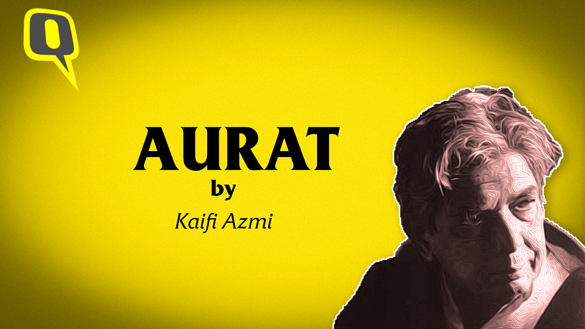 On 'Elimination of Violence Against Women Day,' Kaifi Azmi's Iconic Poem 'Aurat'