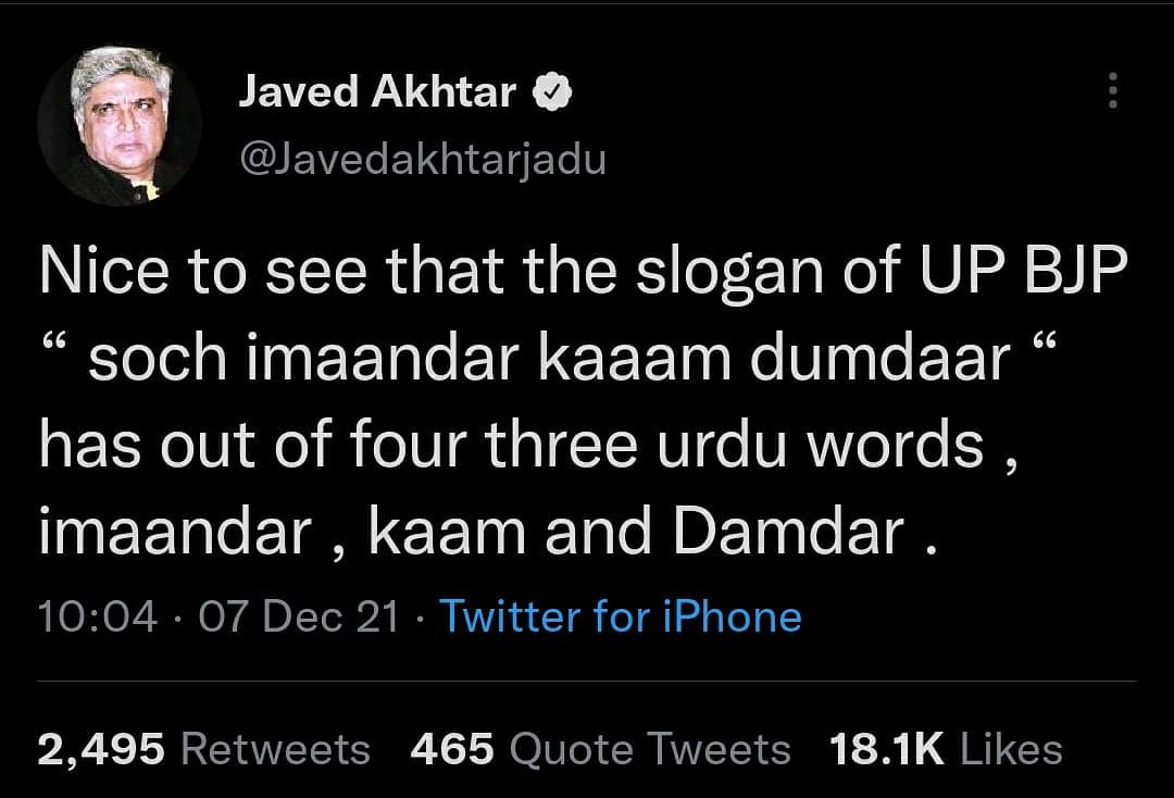 Javed Akhtar tweeted that BJP's slogan in Uttar Pradesh has the words 'imaandar', 'kaam', and 'damdar'.