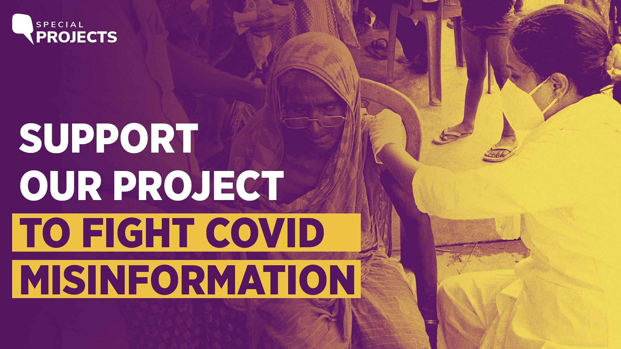 <div class="paragraphs"><p>Support <strong>The Quint</strong>'s project to fight COVID-19 misinformation in rural India.</p></div>
