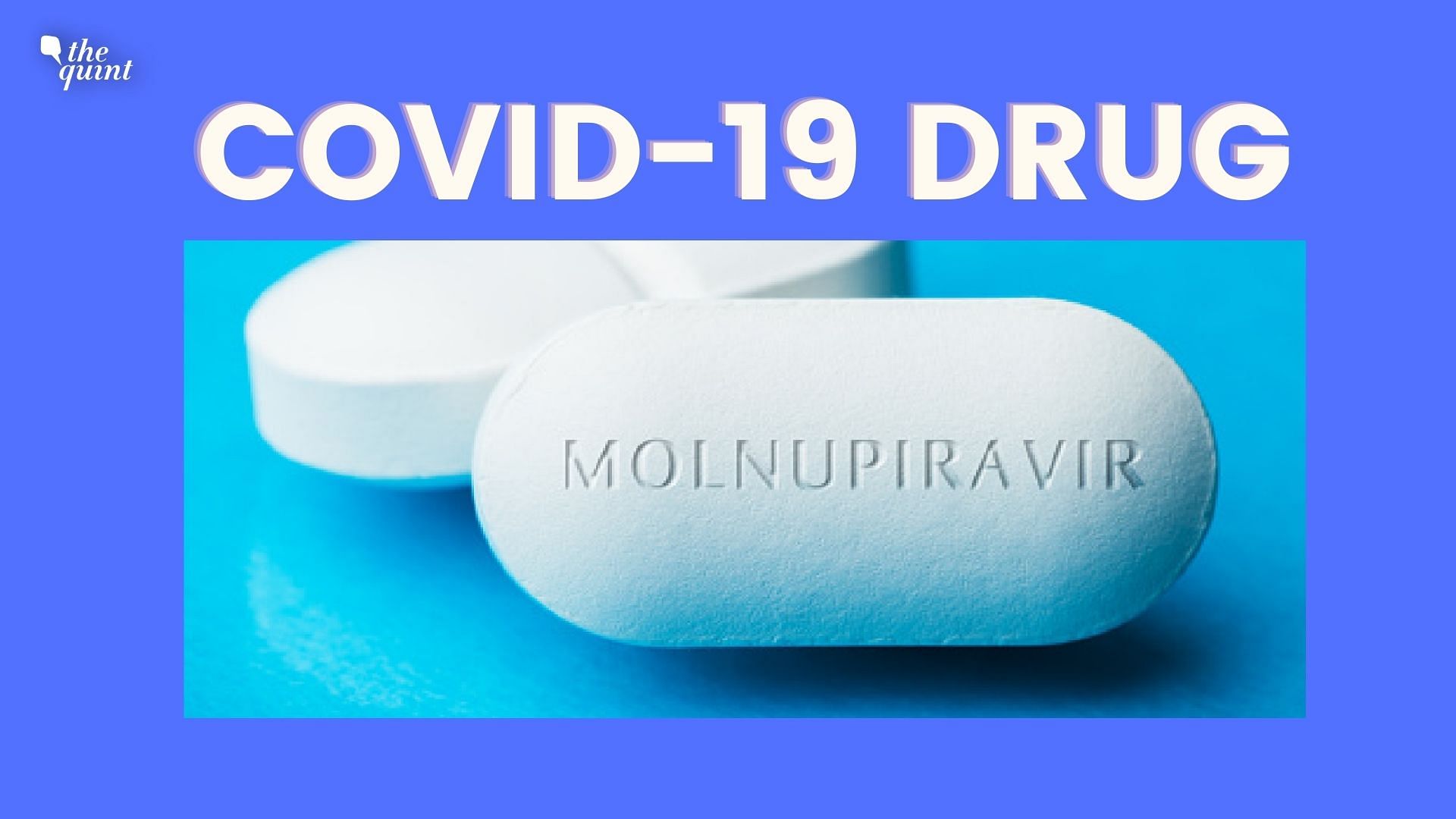 <div class="paragraphs"><p>Cipla Limited announced on Tuesday, 28 December, that it has been granted Emergency Use Authorization (EUA) permission by the Drug Controller General of India (DCGI) for the launch of Molnupiravir, an anti-viral drug to treat mild to moderate COVID-19. Image used for representative purposes.&nbsp;</p></div>