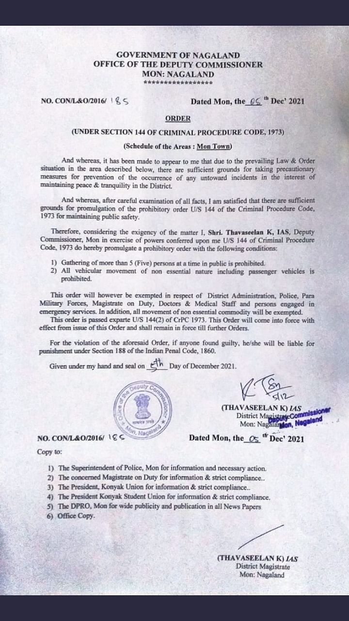 Section 144 of the CrPC has also been imposed on Mon Town in light of the clashes and the tensions.